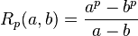 R_p(a,b)=\frac{a^p-b^p}{a-b}