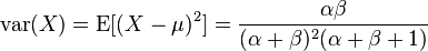 \operatorname{var}(X) = \operatorname{E}[(X - \mu)^2] = \frac{\alpha \beta}{(\alpha + \beta)^2(\alpha + \beta + 1)}