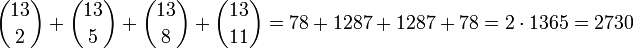 \binom{13}{2} + \binom{13}{5} + \binom{13}{8} + \binom{13}{11} = 78 + 1287 + 1287 + 78 = 2 \cdot 1365 = 2730