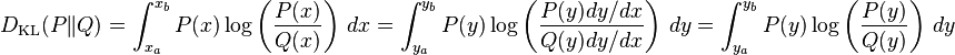 
D_{\mathrm{KL}}(P\|Q)
= \int_{x_a}^{x_b}P(x)\log\left(\frac{P(x)}{Q(x)}\right)\,dx
= \int_{y_a}^{y_b}P(y)\log\left(\frac{P(y)dy/dx}{Q(y)dy/dx}\right)\,dy

= \int_{y_a}^{y_b}P(y)\log\left(\frac{P(y)}{Q(y)}\right)\,dy
