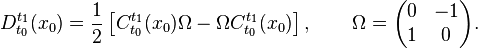 D_{t_{0}}^{t_{1}}(x_{0})=\frac{1}{2}\left[C_{t_{0}}^{t_{1}}(x_{0})\Omega-\Omega C_{t_{0}}^{t_{1}}(x_{0})\right],\qquad \Omega=

\begin{pmatrix}
0  & -1 \\
1 & 0 \\
\end{pmatrix}
.
