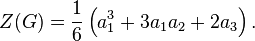  Z(G) = \frac{1}{6} \left(a_1^3 + 3 a_1 a_2 + 2 a_3 \right).