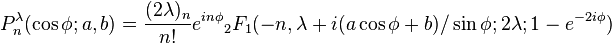 P_n^{\lambda}(\cos \phi;a,b) = \frac{(2\lambda)_n}{n!}e^{in\phi}{}_2F_1(-n,\lambda+i(a\cos \phi+b)/\sin \phi;2\lambda;1-e^{-2i\phi})