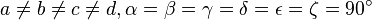 a\ne b \ne c \ne d, \alpha = \beta = \gamma  = \delta = \epsilon = \zeta = 90 ^\circ