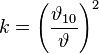 k=\left({\vartheta_{10} \over \vartheta}\right)^2