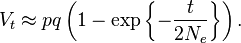 
V_t \approx pq\left(1-\exp\left\{-\frac{t}{2N_e} \right\}\right).
