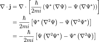 \begin{align} \nabla \cdot \mathbf{j} & = \nabla \cdot \left [ \frac{\hbar}{2mi} \left ( \Psi^{*} \left ( \nabla \Psi \right ) - \Psi \left ( \nabla \Psi^{*} \right ) \right ) \right ] \\
 & = \frac{\hbar}{2mi} \left [ \Psi^{*} \left ( \nabla^2 \Psi \right ) - \Psi \left ( \nabla^2 \Psi^{*} \right ) \right ] \\
 & = - \frac{\hbar}{2mi} \left [ \Psi \left ( \nabla^2 \Psi^{*} \right ) - \Psi^{*} \left ( \nabla^2 \Psi \right ) \right ] \\
\end{align} 