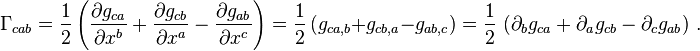 \Gamma_{cab}
=\frac12 \left(\frac{\partial g_{ca}}{\partial x^b} + \frac{\partial g_{cb}}{\partial x^a} - \frac{\partial g_{ab}}{\partial x^c} \right)
= \frac12\, (g_{ca, b} + g_{cb, a} - g_{ab, c}) 
= \frac12\, \left(\partial_{b}g_{ca} + \partial_{a}g_{cb} - \partial_{c}g_{ab}\right) \,.
