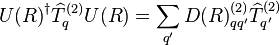 {U(R)}^\dagger \widehat{T}^{(2)}_q U(R) = \sum_{q'} {D(R)}^{(2)}_{qq'} \widehat{T}_{q'}^{(2)}