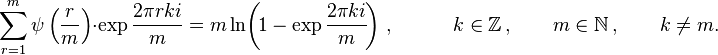 \sum_{r=1}^{m}\psi \left(\frac{r}{m}\right)
\cdot\exp\dfrac{2\pi rk i}{m} = m\ln\!\left(\!1-\exp\dfrac{2\pi k i}{m}\!\right) \,,
\qquad\quad k\in\mathbb{Z}\,, \qquad m\in\mathbb{N}\,, \qquad k\neq m.