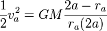  \frac{1}{2} v_a^2 = GM \frac{2a-r_a}{r_a(2a)} 