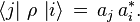  \left\langle j \right| \, \rho \, \left| i \right\rangle \,=\, a_j \, a_i^{*} .