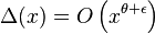 \Delta(x) = O\left(x^{\theta+\epsilon}\right)