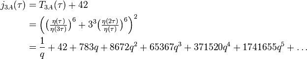 \begin{align}j_{3A}(\tau)
&=T_{3A}(\tau)+42\\
&=\Big(\big(\tfrac{\eta(\tau)}{\eta(3\tau)}\big)^{6}+3^3 \big(\tfrac{\eta(2\tau)}{\eta(\tau)}\big)^{6}\Big)^2\\
&=\frac{1}{q} + 42 + 783q + 8672q^2 +65367q^3+371520q^4+1741655q^5+\dots
\end{align}