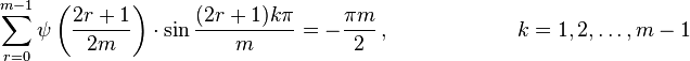 
\sum_{r=0}^{m-1} \psi \left(\frac{2r+1}{2m}\right)\cdot\sin\dfrac{(2r+1)k\pi }{m} = -\frac{\pi m}{2}   \,,
\qquad\qquad\qquad k=1, 2,\ldots, m-1 
 