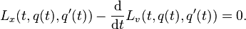 L_x(t,q(t),q'(t))-\frac{\mathrm{d}}{\mathrm{d}t}L_v(t,q(t),q'(t)) = 0.