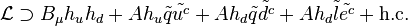 \mathcal{L} \supset B_{\mu} h_u h_d + A  h_u \tilde{q} \tilde{u^c}+ A h_d \tilde{q} \tilde{d^c} +A h_d \tilde{l} \tilde{e^c} + \text{h.c.}