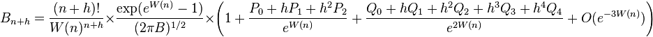 B_{n+h} = \frac{(n+h)!}{W(n)^{n+h}} \times \frac{\exp(e^{W(n)} - 1)}{(2\pi B)^{1/2}} \times \left( 1 + \frac{P_0 + hP_1 + h^2P_2}{e^{W(n)}} + \frac{Q_0 + hQ_1 + h^2Q_2 + h^3Q_3 + h^4Q_4}{e^{2W(n)}} + O(e^{-3W(n)}) \right)