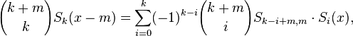 {k+m \choose k} S_k(x-m)= \sum_{i=0}^k (-1)^{k-i} {k+m \choose i} S_{k-i+m,m} \cdot S_i(x),