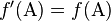 \textstyle f'(\text{A}) = f(\text{A})