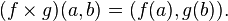 (f\times g)(a, b) = (f(a), g(b)).