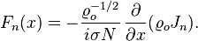 
F_n(x)= - \frac{\varrho_o^{-1/2}}{i \sigma N} \, \frac{\partial}{\partial x} (\varrho_o J_n).
