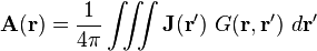 \textbf{A}(\textbf{r}) = \frac{1}{4 \pi} \iiint \textbf{J}(\textbf{r}^{\prime}) \ G(\textbf{r}, \textbf{r}^{\prime}) \ d\textbf{r}^{\prime} \,