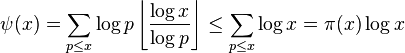 \psi(x) = \sum_{p\le x} \log p \left\lfloor \frac{\log x}{\log p} \right\rfloor \le \sum_{p\le x} \log x = \pi(x)\log x