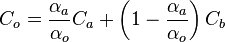 
  C_o = \frac{\alpha_a}{\alpha_o} C_a + \left(1 - \frac{\alpha_a}{\alpha_o}\right) C_b
