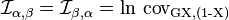 {\mathcal{I}}_{\alpha, \beta}= {\mathcal{I}}_{\beta, \alpha}= \ln \,\operatorname{cov_{G{X,(1-X)}}}