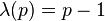 \lambda(p)=p-1