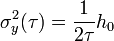 \sigma_y^2(\tau) = \frac{1}{2\tau}h_0