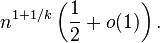 n^{1+1/k}\left(\frac{1}{2}+o(1)\right).