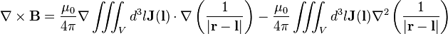 \nabla\times\mathbf B = \frac{\mu_0}{4\pi}\nabla\iiint_V d^3l \mathbf J (\mathbf l)\cdot\nabla\left(\frac{1}{|\mathbf r - \mathbf l|}\right) - \frac{\mu_0}{4\pi}\iiint_V d^3l \mathbf J (\mathbf l)\nabla^2\left(\frac{1}{|\mathbf r - \mathbf l|}\right)