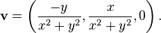  \mathbf{v}= \left( \frac{-y}{x^2+y^2}, \frac{x}{x^2+y^2}, 0 \right). 