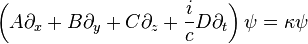 \left(A\partial_x + B\partial_y + C\partial_z + \frac{i}{c}D\partial_t\right)\psi = \kappa\psi