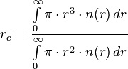 r_e = \dfrac{\int\limits_{0}^{\infty} \pi \cdot r^3 \cdot n(r)\,dr}{\int\limits_{0}^{\infty} \pi \cdot r^2 \cdot n(r)\,dr}