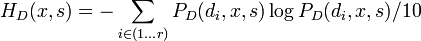 H_{D}(x,s) = -\sum_{i \in (1\dots r)} P_{D}(d_i,x,s) \log P_{D}(d_i,x,s)/10