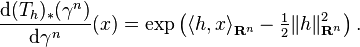 \frac{\mathrm{d} (T_{h})_{*} (\gamma^{n})}{\mathrm{d} \gamma^{n}} (x) = \exp \left( \left \langle h, x \right \rangle_{\mathbf{R}^{n}} - \tfrac{1}{2} \| h \|_{\mathbf{R}^{n}}^{2} \right).