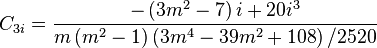 
C_{3i}  = \frac{{ - \left( {3m^2  - 7} \right)i + 20i^3 }}
{{m\left( {m^2  - 1} \right)\left( {3m^4  - 39m^2  + 108} \right)/2520}}