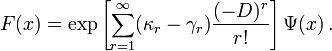 F(x) = \exp\left[\sum_{r=1}^\infty(\kappa_r - \gamma_r)\frac{(-D)^r}{r!}\right]\Psi(x)\,.