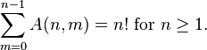 \sum_{m=0}^{n-1}A(n,m)=n! \text{ for }n \ge 1.