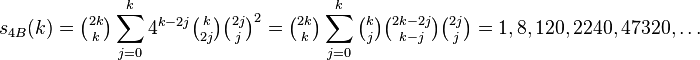 s_{4B}(k)=\tbinom{2k}{k}\sum_{j=0}^k 4^{k-2j}\tbinom{k}{2j}\tbinom{2j}{j}^2 =\tbinom{2k}{k}\sum_{j=0}^k \tbinom{k}{j}\tbinom{2k-2j}{k-j}\tbinom{2j}{j}=1, 8, 120, 2240, 47320,\dots