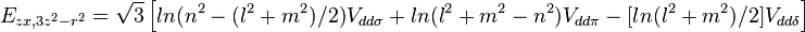 E_{zx,3z^2-r^2} = \sqrt{3} \left[ l n (n^2 - (l^2 + m^2) / 2) V_{dd\sigma} +
l n (l^2 + m^2 - n^2) V_{dd\pi} - [l n (l^2 + m^2) / 2] V_{dd\delta} \right]