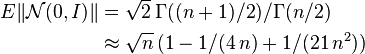 \begin{align}E\|\mathcal{N}(0,I)\| &= \sqrt{2}\,\Gamma((n+1)/2)/\Gamma(n/2) 
  \\&\approx \sqrt{n}\,(1-1/(4\,n)+1/(21\,n^2)) \end{align}