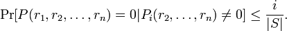 \Pr[P(r_1,r_2,\ldots,r_n)=0|P_i(r_2,\ldots,r_n)\neq 0]\leq\frac{i}{|S|}.