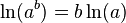  \ln(a^{b}) = b \ln(a)