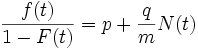 \frac{f(t)}{1-F(t)} = p + \frac{q}{m} N(t)