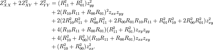  \begin{align} Z_{XX}^2 + 2 Z_{XY}^2 + Z_{YY}^2  & = (R_{11}^2 + R_{01}^2) z_{yy}^2 \\ & + 2(R_{10}R_{11} + R_{00}R_{01})^2 z_{xx} z_{yy} \\ & + 2(2R_{10}^2R_{11}^2 + R_{00}^2R_{11}^2 + 2R_{00}R_{01}R_{10}R_{11} + R_{01}^2R_{10}^2 + 2R_{00}^2R_{01}^2)z_{xy}^2 \\ & + 4(R_{10}R_{11} + R_{00}R_{01})(R_{11}^2 + R_{01}^2) z_{xy}z_{yy} \\ & + 4(R_{10}^2 + R_{00}^2)(R_{10}R_{11} + R_{00}R_{01}) z_{xx}z_{xy} \\ & + (R_{10}^2 + R_{00}^2)z_{xx}^2. \\ \end{align}  