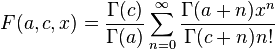 F(a, c, x) = \frac{\Gamma(c)}{\Gamma(a)} \sum_{n = 0}^\infty \frac{\Gamma(a + n) x^n}{\Gamma(c + n) n!}